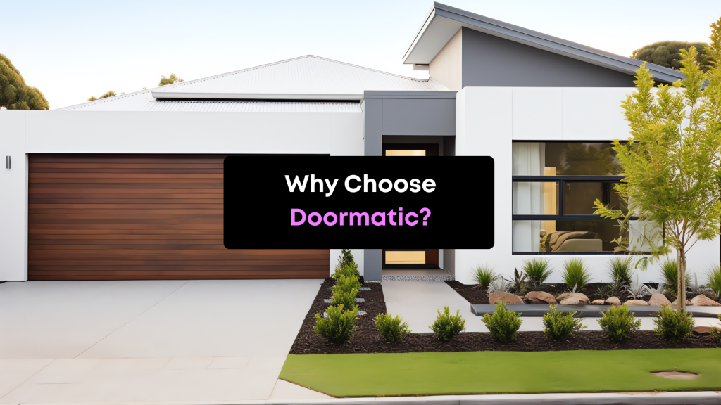 why choose doormatic